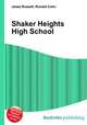 Shaker Heights High School, Jesse Russell,Ronald Cohn 