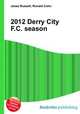 2012 Derry City F.C. season, Jesse Russell,Ronald Cohn 