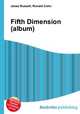 Fifth Dimension (album), Jesse Russell,Ronald Cohn 