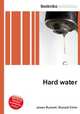 Hard water, Jesse Russell,Ronald Cohn 