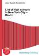 List of high schools in New York City – Bronx, Jesse Russell,Ronald Cohn 