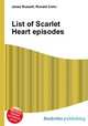List of Scarlet Heart episodes, Jesse Russell,Ronald Cohn 