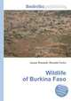 Wildlife of Burkina Faso, Jesse Russell,Ronald Cohn 