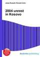 2004 unrest in Kosovo, Jesse Russell,Ronald Cohn 