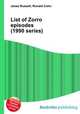 List of Zorro episodes (1990 series), Jesse Russell,Ronald Cohn 