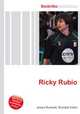 Ricky Rubio, Jesse Russell,Ronald Cohn 