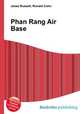 Phan Rang Air Base, Jesse Russell,Ronald Cohn 