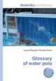 Glossary of water polo, Jesse Russell,Ronald Cohn 