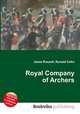 Royal Company of Archers, Jesse Russell,Ronald Cohn 