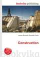 Construction, Jesse Russell,Ronald Cohn 