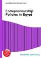 Entrepreneurship Policies in Egypt, Jesse Russell,Ronald Cohn 