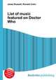 List of music featured on Doctor Who, Jesse Russell,Ronald Cohn 