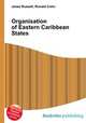 Organisation of Eastern Caribbean States, Jesse Russell,Ronald Cohn 