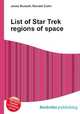 List of Star Trek regions of space, Jesse Russell,Ronald Cohn 