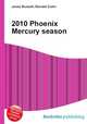 2010 Phoenix Mercury season, Jesse Russell,Ronald Cohn 