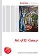 Art of El Greco, Jesse Russell,Ronald Cohn 