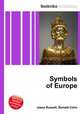 Symbols of Europe, Jesse Russell,Ronald Cohn 