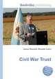 Civil War Trust, Jesse Russell,Ronald Cohn 