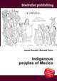 Indigenous peoples of Mexico, Jesse Russell,Ronald Cohn 