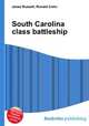 South Carolina class battleship, Jesse Russell,Ronald Cohn 