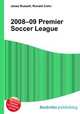 2008–09 Premier Soccer League, Jesse Russell,Ronald Cohn 
