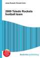 2009 Toledo Rockets football team, Jesse Russell,Ronald Cohn 