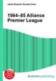 1984–85 Alliance Premier League, Jesse Russell,Ronald Cohn 