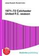 1971–72 Colchester United F.C. season, Jesse Russell,Ronald Cohn 