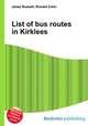 List of bus routes in Kirklees, Jesse Russell,Ronald Cohn 