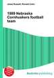 1989 Nebraska Cornhuskers football team, Jesse Russell,Ronald Cohn 