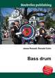 Bass drum, Jesse Russell,Ronald Cohn 