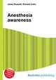 Anesthesia awareness, Jesse Russell,Ronald Cohn 