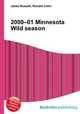 2000–01 Minnesota Wild season, Jesse Russell,Ronald Cohn 