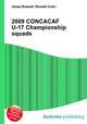 2009 CONCACAF U-17 Championship squads, Jesse Russell,Ronald Cohn 