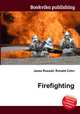 Firefighting, Jesse Russell,Ronald Cohn 