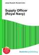 Supply Officer (Royal Navy), Jesse Russell,Ronald Cohn 