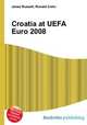 Croatia at UEFA Euro 2008, Jesse Russell,Ronald Cohn 