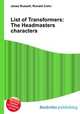 List of Transformers: The Headmasters characters, Jesse Russell,Ronald Cohn 