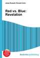 Red vs. Blue: Revelation, Jesse Russell,Ronald Cohn 