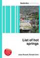 List of hot springs, Jesse Russell,Ronald Cohn 