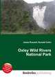 Oxley Wild Rivers National Park, Jesse Russell,Ronald Cohn 