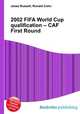 2002 FIFA World Cup qualification – CAF First Round, Jesse Russell,Ronald Cohn 