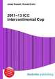 2011–13 ICC Intercontinental Cup, Jesse Russell,Ronald Cohn 