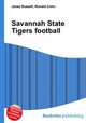 Savannah State Tigers football, Jesse Russell,Ronald Cohn 