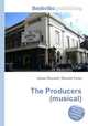 The Producers (musical), Jesse Russell,Ronald Cohn 