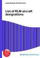 List of RLM aircraft designations, Jesse Russell,Ronald Cohn 