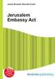 Jerusalem Embassy Act, Jesse Russell,Ronald Cohn 
