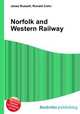 Norfolk and Western Railway, Jesse Russell,Ronald Cohn 