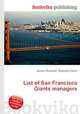 List of San Francisco Giants managers, Jesse Russell,Ronald Cohn 