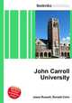 John Carroll University, Jesse Russell,Ronald Cohn 